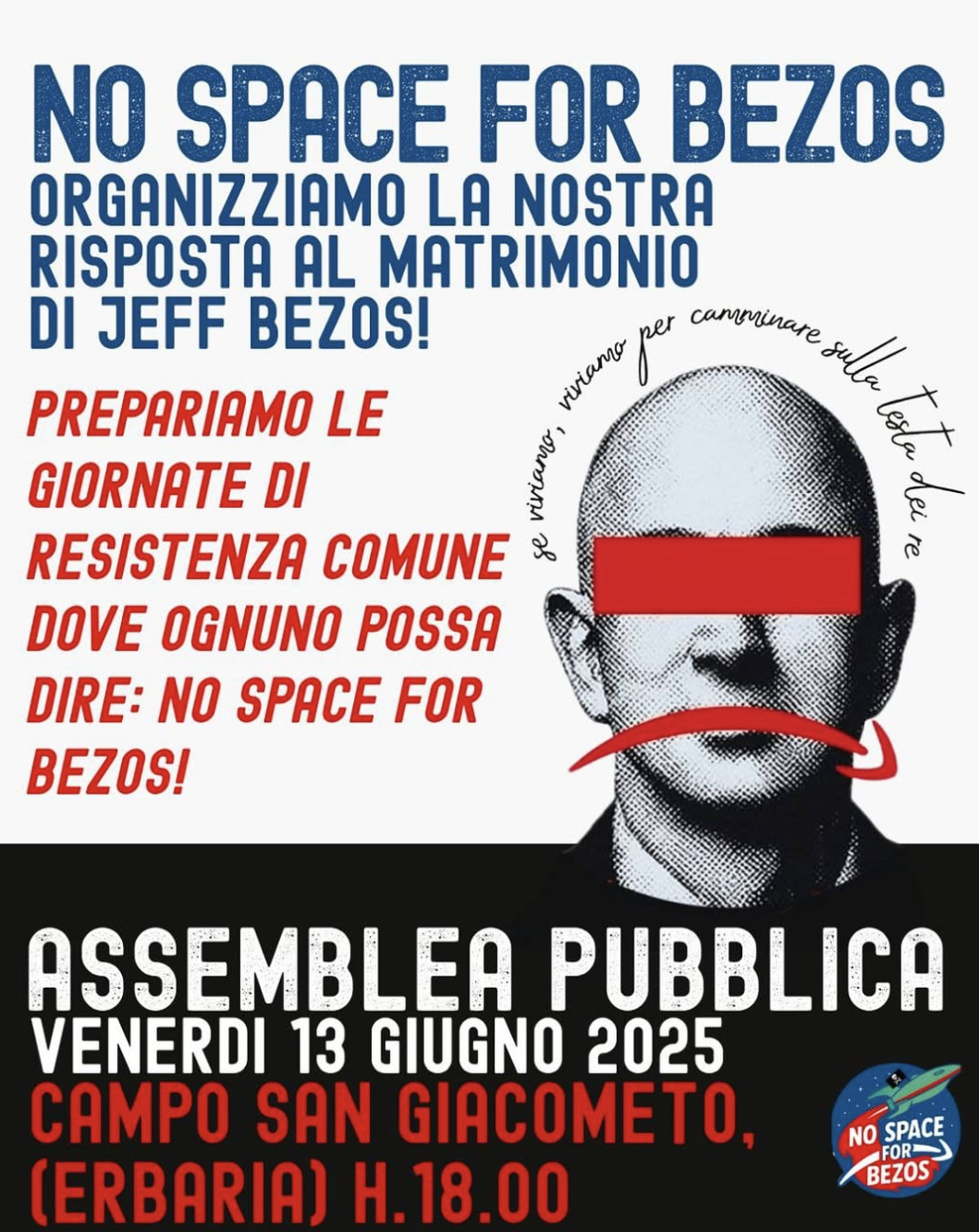 A poster made by a local Venetian group protesting Jeff Bezos' upcoming wedding, posted on June 11, 2025 | Source: Instagram/no_space_for_bezos